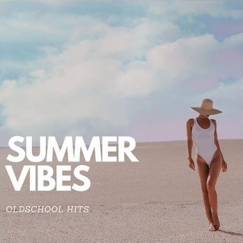 Summer Vibes: Oldschool Edition (2023)