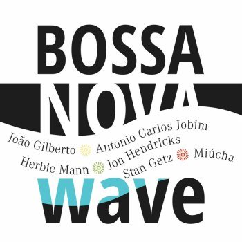 Bossa Nova Wave (2016)