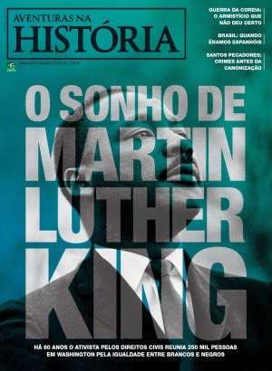 Aventuras na História 243 - O Sonho de Martin Luther King