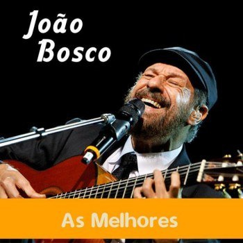 João Bosco - As Melhores (2019)