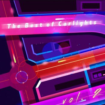 Carlights - The Best of Carlights vol. 2 (2022)