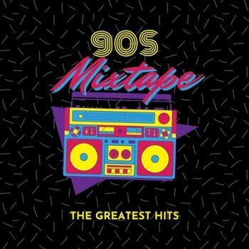 90s Mixtape - The Greatest Hits (2023)