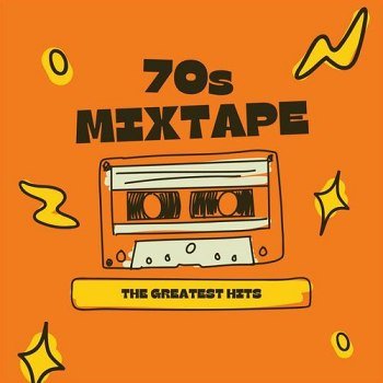 70s Mixtape - The Greatest Hits (2023)