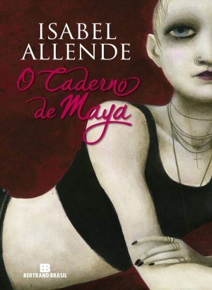 O Caderno de Maya - Isabel Allende