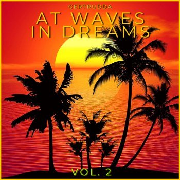 At Waves In Dreams Vol. 2 (2023)