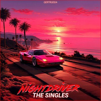 Nightdriver - The Singles (2023)