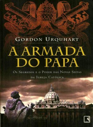 A Armada do Papa - Gordon Urquhart