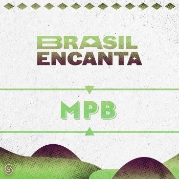 Brasil Encanta - MPB (2016)