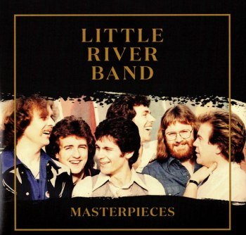 Little River Band - Masterpieces (Remastered 2022)