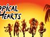 Tropical Hearts