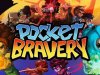 Pocket Bravery