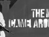 The Man Came Around