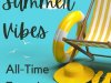 Summer Vibes - All-Time Favorites (2023)
