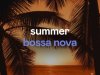 Summer Bossa Nova (2022)