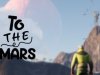 To The Mars