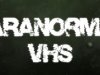 Paranormal VHS