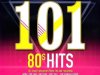 101 80s Hits [5CD] (2017)