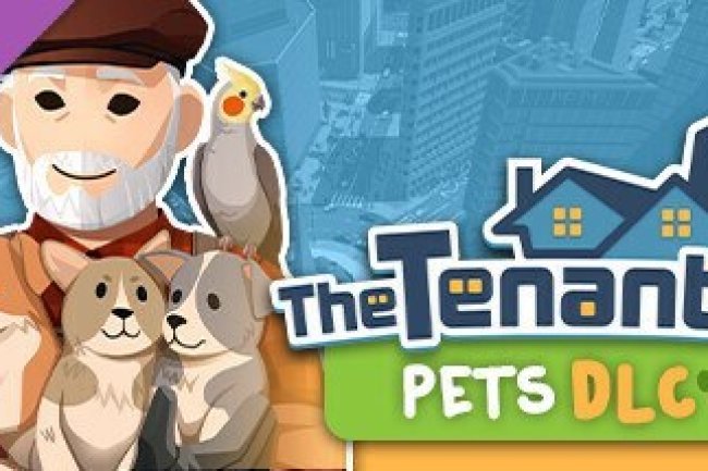 The Tenants - Pets DLC