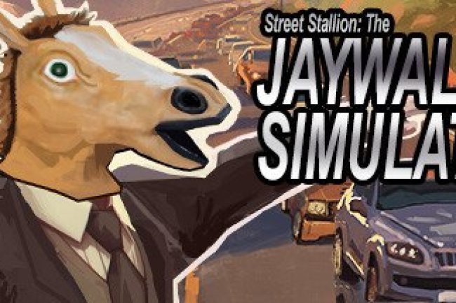 Street Stallion: The Jaywalk Simulator