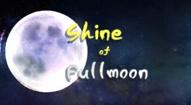 Shine of Fullmoon