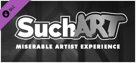 SuchArt - Miserable Artist Experience