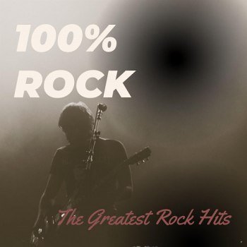 100% Rock - The Greatest Rock Hits (2023)