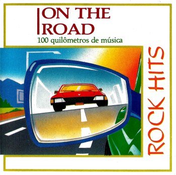 On The Road - Rock Hits (1989)