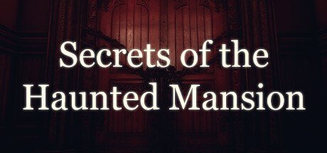 Secrets of the Haunted Mansion