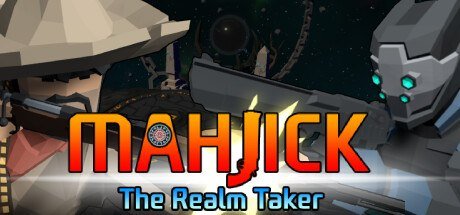 Mahjick - The Realm Taker