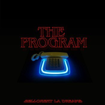 Sellorekt/LA Dreams - The Program (2019)