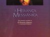 A Herança Messiânica - Michael Baigent