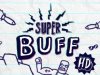 Super Buff HD
