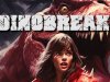 Dinobreak