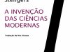 A Invenção das Ciências Modernas - Isabelle Stengers
