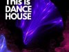 This is Dance House (2023)