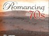 Romancing The 70s [7CD] (2008)