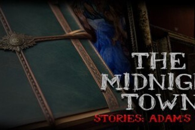 The Midnight Town Stories: Adam's Diary