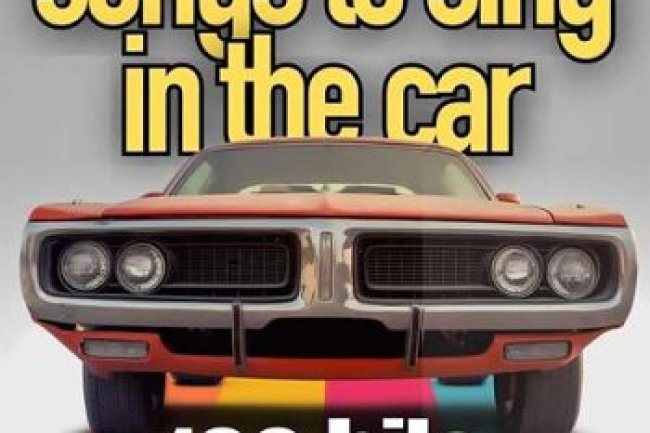 Songs To Sing In The Car - 100 Hits (2023)