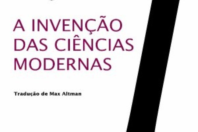 A Invenção das Ciências Modernas - Isabelle Stengers