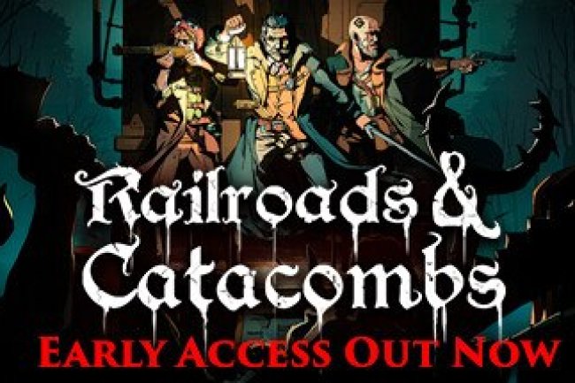 Railroads & Catacombs