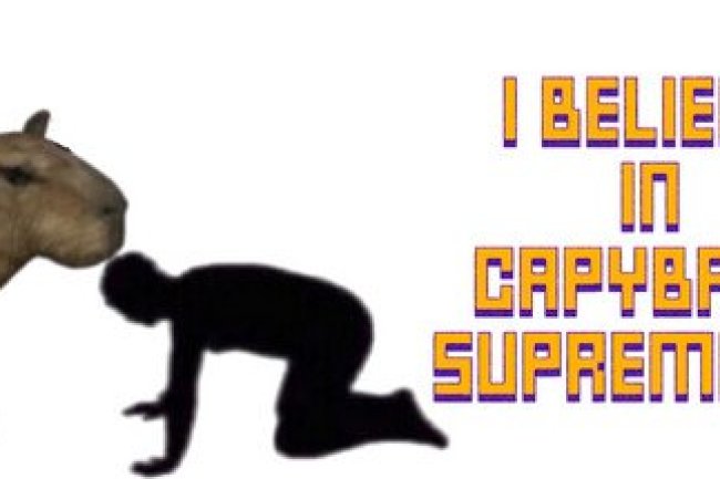 I Believe in Capybara Supremacy!