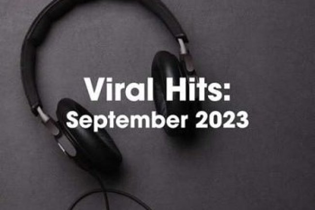 Viral Hits: September (2023)