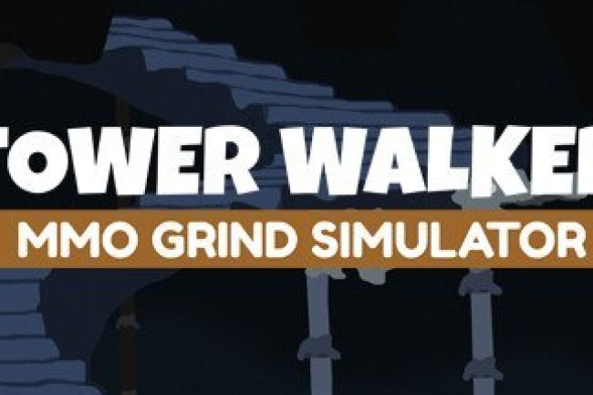 Tower Walker: MMO Grind Simulator