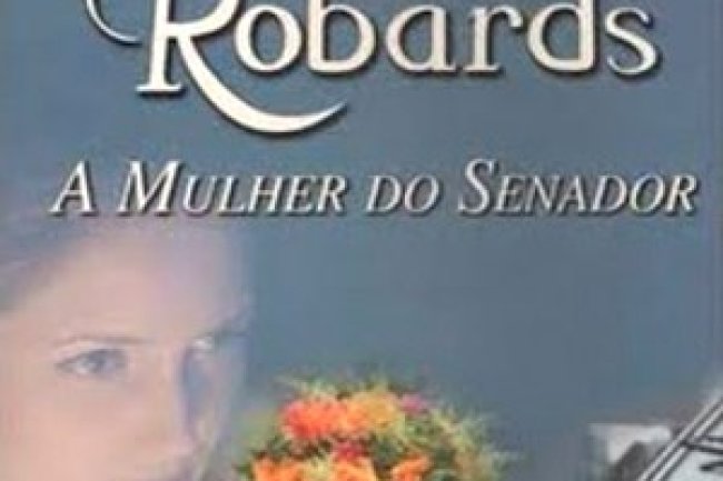 A Mulher do Senador - Karen Robards