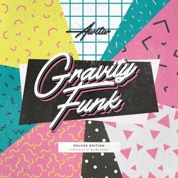 AWITW - Gravity Funk [Deluxe Edition] (2023)
