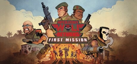 Operation Wolf Returns: First Mission