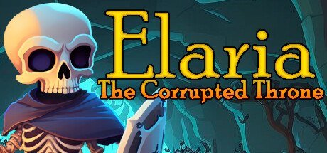 Elaria: The Corrupted Throne