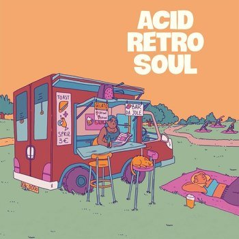 Acid Retro Soul (2023)