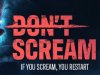DON'T SCREAM