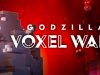 Godzilla Voxel Wars